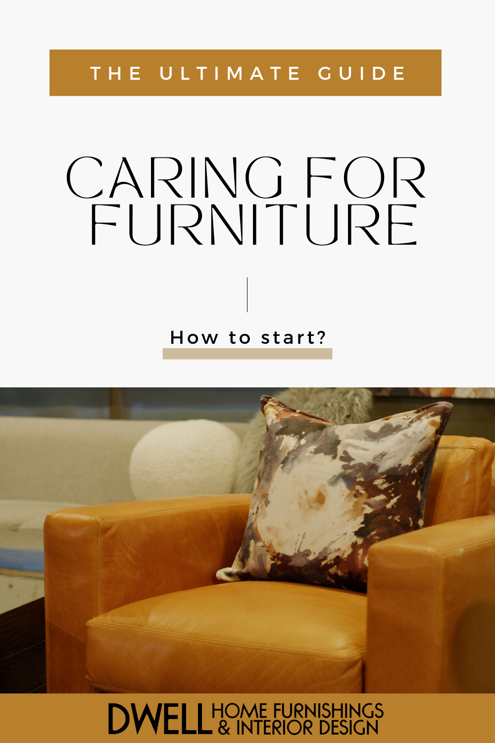 The Ultimate Guide For Caring For Your Furnishings! | How To Clean ... throughout