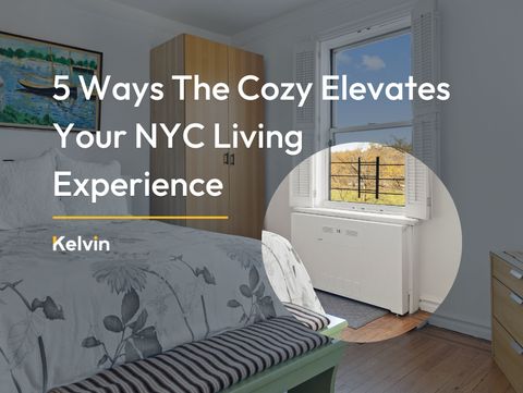 5 Ways The Cozy Elevates Your Nyc Living Experience | Kelvin with regard to