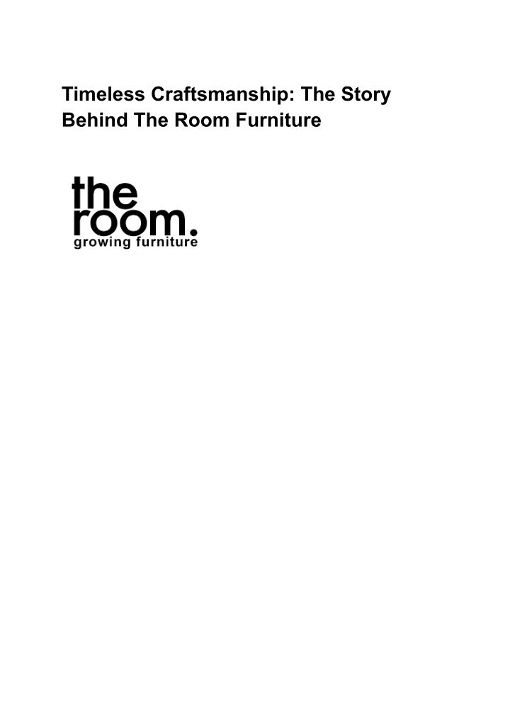 Ppt - Timeless Craftsmanship_ The Story Behind The Room Furniture ... within