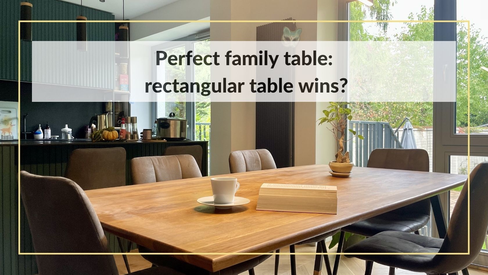 Perfect Family Table: Rectangular Dining Table Wins? - Sfd Furniture Design pertaining to Rectangular Dining Table For Family Of 8