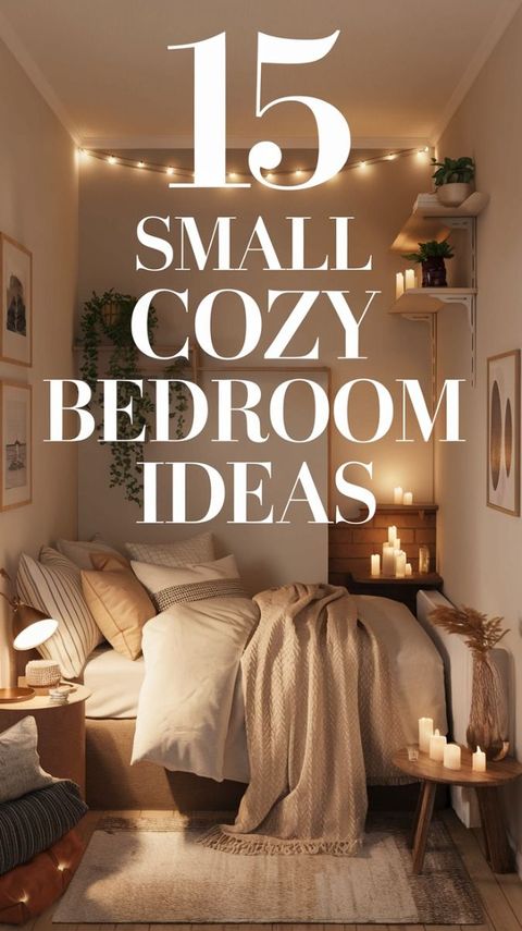 15 Cozy Bedroom Ideas For Small Spaces | Cozy Small Bedroom Decor, Cozy ... intended for Creating intimate living spaces that feel warm and inviting