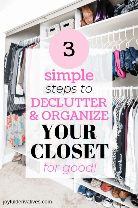 How To Declutter Your Closet And Keep It Organized - Joyful Derivatives inside Decluttering Closet Five Easy Steps