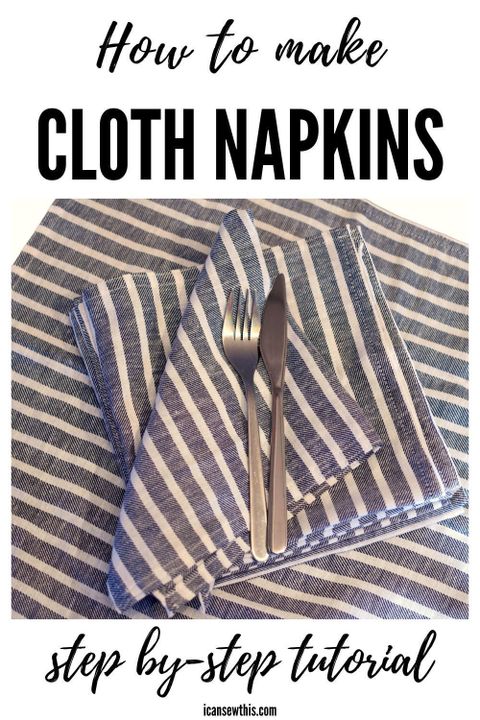 How To Make Linen Napkins, The Easy Way - I Can Sew This | Cloth ... regarding The DIY Napkin Cloth Mistake That Cost Me $150 to Fix