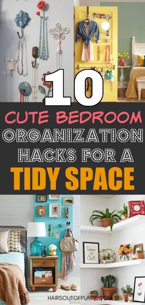 10 Bedroom Organization Hacks For A Tidy Space with Hotel inspired bedroom organization tips that actually work