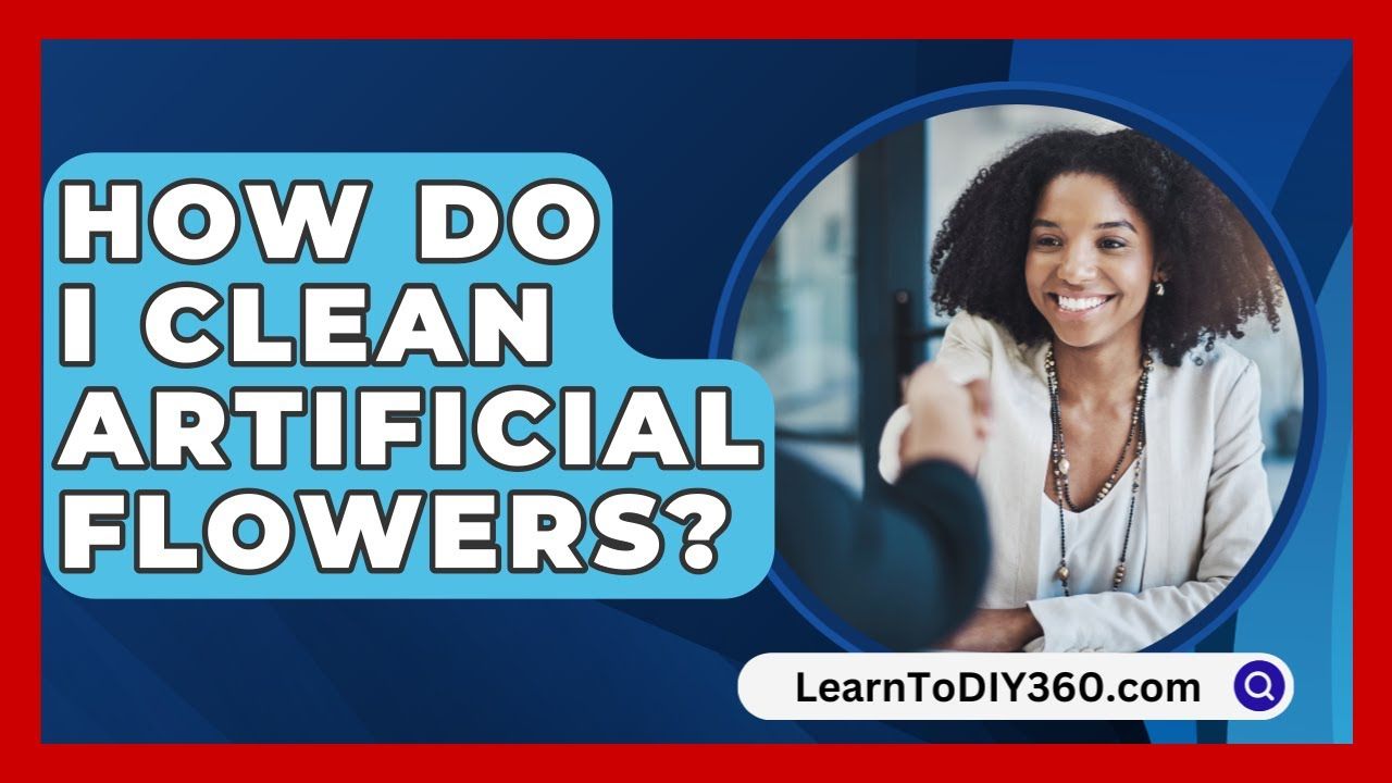 Step-by-Step Guide to Cleaning Synthetic Flower Arrangements