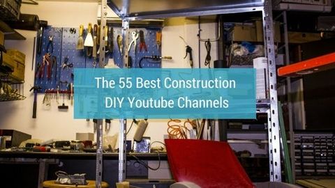 The 55 Best Construction Diy Youtube Channels | By Geniebelt | Medium for Diy Youtube Channels Recommendations
